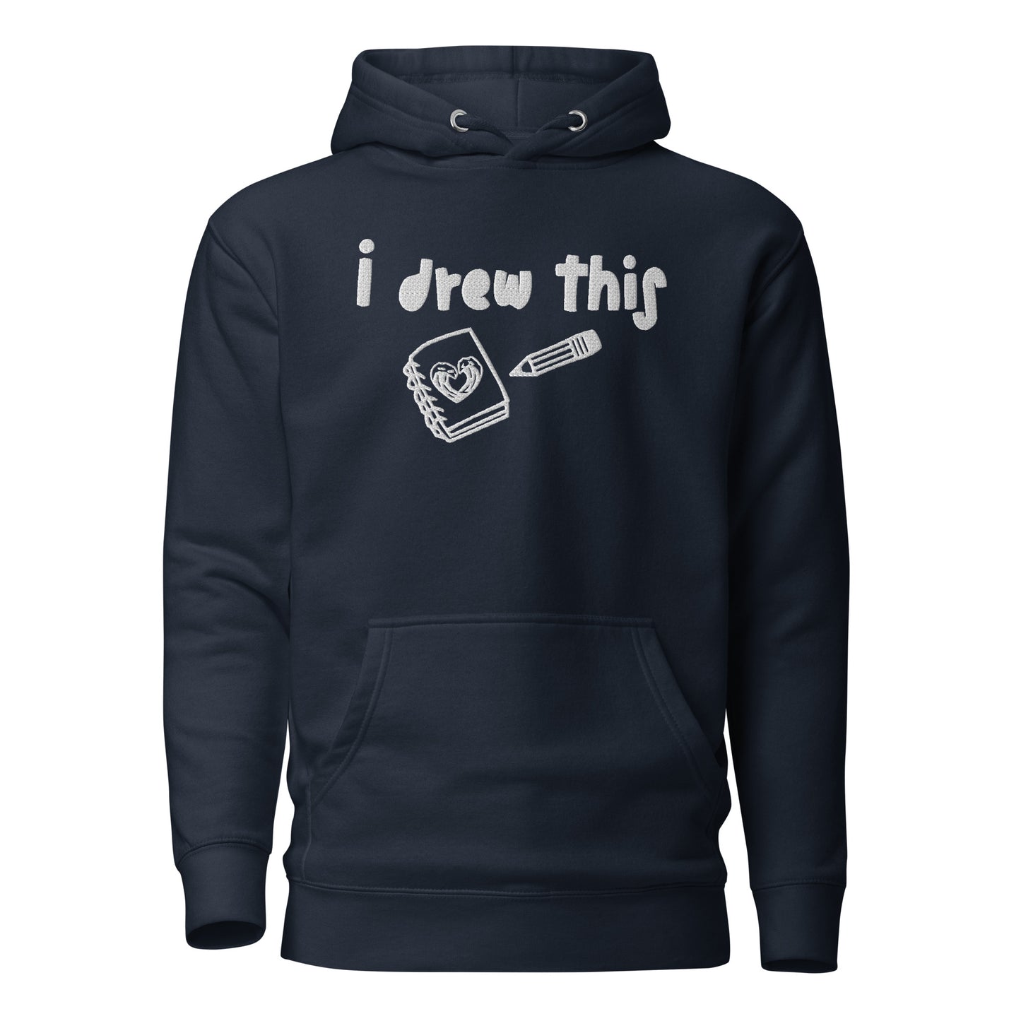 I Drew This Hoodie